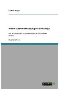 Was macht eine Dichtung zur Dichtung?