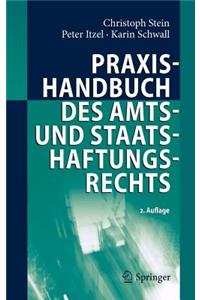 Praxishandbuch Des Amts- Und Staatshaftungsrechts