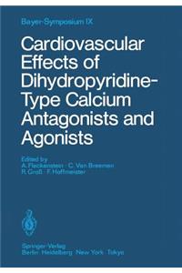 Cardiovascular Effects of Dihydropyridine-Type Calcium Antagonists and Agonists