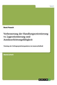 Verbesserung der Handlungsorientierung vs. Lageorientierung und Ausdauerleistungsfähigkeit