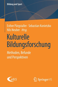 Kulturelle Bildungsforschung