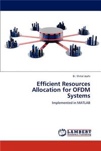 Efficient Resources Allocation for Ofdm Systems