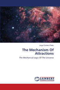 Mechanism Of Attractions