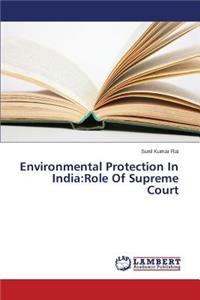 Environmental Protection In India