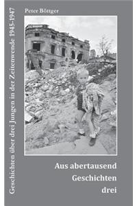 Aus abertausend Geschichten drei