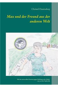 Max und der Freund aus der anderen Welt