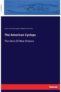 American Cyclops