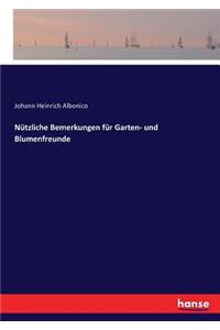 Nützliche Bemerkungen für Garten- und Blumenfreunde