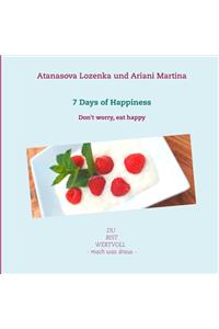7 Days of Happiness