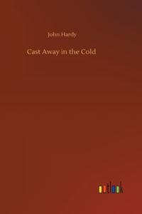 Cast Away in the Cold