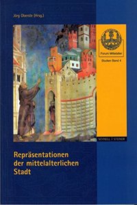 Reprasentationen Der Mittelalterlichen Stadt