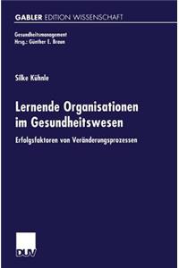 Lernende Organisationen im Gesundheitswesen