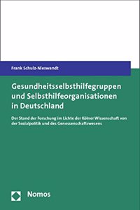 Gesundheitsselbsthilfegruppen Und Selbsthilfeorganisationen in Deutschland