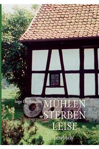 Mühlen sterben leise