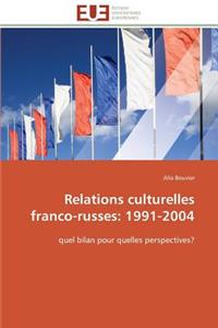 Relations Culturelles Franco-Russes: 1991-2004