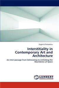 Interstitiality in Contemporary Art and Architecture