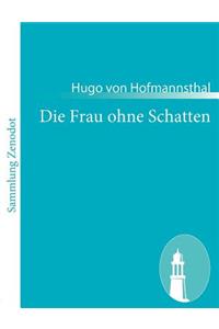 Frau ohne Schatten