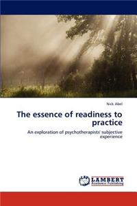 The Essence of Readiness to Practice
