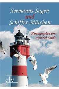 Seemanns-Sagen Und Schiffer-M Rchen