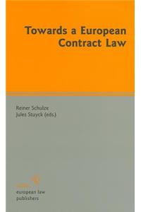 Towards a European Contract Law