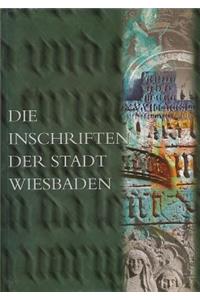 Die Inschriften Der Stadt Wiesbaden