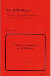 «Theorie» und «Ideologie» der Postmoderne