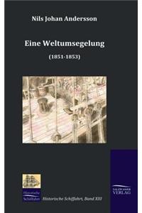 Eine Weltumsegelung (1851-1853)