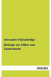 Beiträge zur Völker und Länderkunde