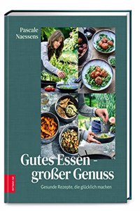 Gutes Essen - GroÃŸer Genuss