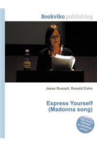 Express Yourself (Madonna Song)