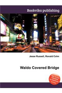 Waldo Covered Bridge