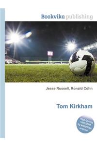 Tom Kirkham