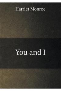 You and I