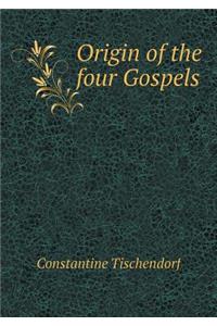 Origin of the Four Gospels