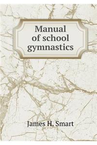 Manual of School Gymnastics