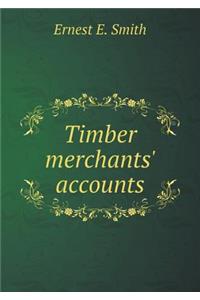 Timber merchants' accounts