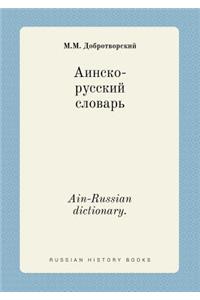 Ain-Russian Dictionary.