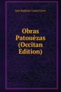 Obras Patouezas (Occitan Edition)