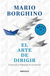 El Arte de Dirigir / The Art of Leading