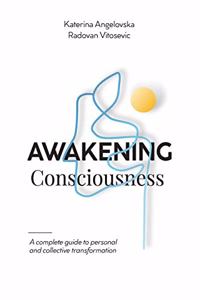 Awakening Consciousness