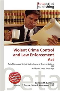 Violent Crime Control and Law Enforcement ACT