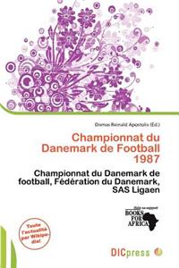 Championnat Du Danemark de Football 1987