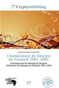 Championnat de G Orgie de Football 2001-2002