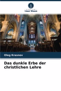 dunkle Erbe der christlichen Lehre