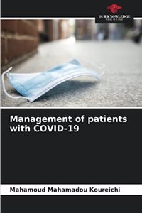 Management of patients with COVID-19