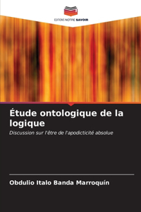 Étude ontologique de la logique