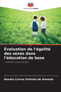 Évaluation de l'égalité des sexes dans l'éducation de base