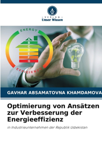 Optimierung von Ansätzen zur Verbesserung der Energieeffizienz