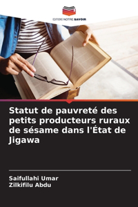 Statut de pauvreté des petits producteurs ruraux de sésame dans l'État de Jigawa