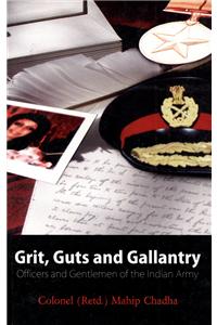 Grit, Guts and Gallantry